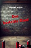 Der bestellte Mord Der bestellte Mord