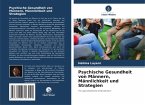 Psychische Gesundheit von Männern, Männlichkeit und Strategien
