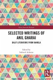 Selected Writings of Anil Gharai