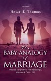 The Baby Analogy of Marriage The Baby Analogy of Marriage