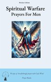 Spiritual Warfare Prayers For Men Spiritual Warfare Prayers For Men