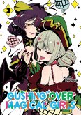 Gushing Over Magical Girls: Volume 3 (Manga) Gushing Over Magical Girls: Volume 3 (Manga)