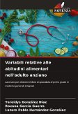 Variabili relative alle abitudini alimentari nell'adulto anziano