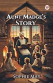 Aunt Madge's Story