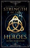Strength of the Heroes Strength of the Heroes