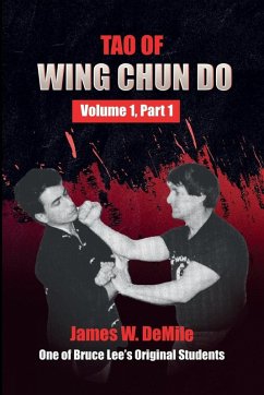 Tao of Wing Chun Do Vol 1, Part 1 - Demile, James