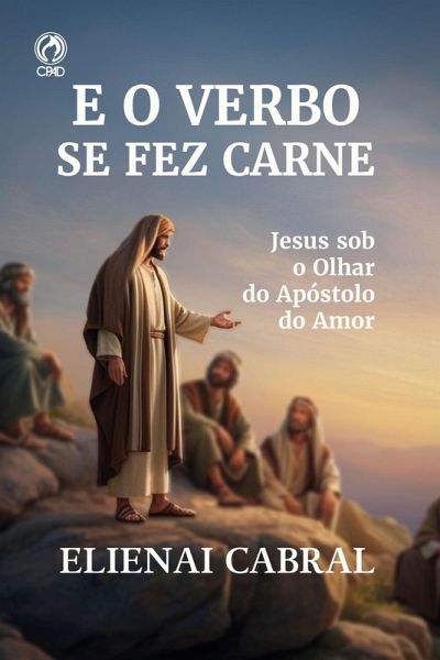 E o Verbo se fez carne (eBook, ePUB) E o Verbo se fez carne (eBook, ePUB)
