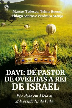 Davi: de pastor de ovelhas a rei de Israel (eBook, ePUB) Cover Davi: de pastor de ovelhas a rei de Israel (eBook, ePUB)