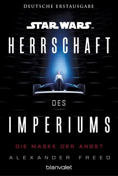 Cover Star Wars(TM) Herrschaft des Imperiums - Die Maske der Angst (eBook, ePUB)