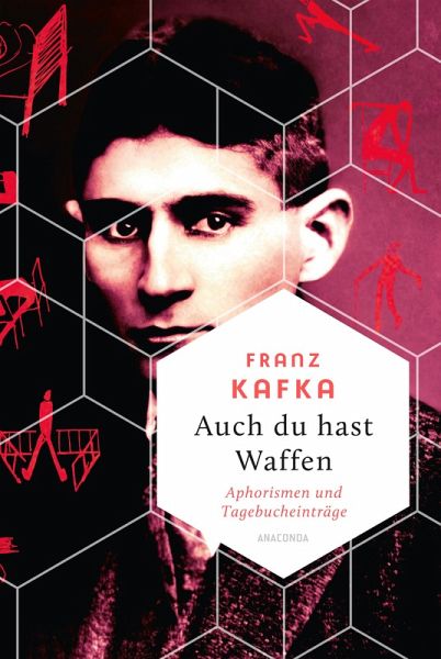 Auch Du hast Waffen. Aphorismen und Tagebucheinträge (eBook, ePUB)