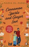 Cinnamon sparks and ginger love (eBook, ePUB) Cinnamon sparks and ginger love (eBook, ePUB)
