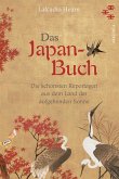 Das Japan-Buch. Die schönsten Reportagen aus dem Land der aufgehenden Sonne (eBook, ePUB) Das Japan-Buch. Die schönsten Reportagen aus dem Land der aufgehenden Sonne (eBook, ePUB)