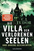 Die Villa der verlorenen Seelen und andere Geschichten (eBook, ePUB) Die Villa der verlorenen Seelen und andere Geschichten (eBook, ePUB)