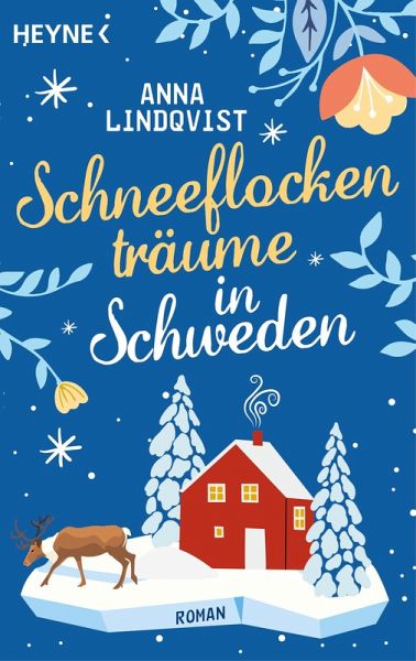 Schneeflockenträume in Schweden (eBook, ePUB) Schneeflockenträume in Schweden (eBook, ePUB)