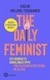 The Daily Feminist (eBook, ePUB) The Daily Feminist (eBook, ePUB)