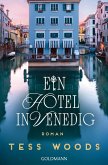 Ein Hotel in Venedig (eBook, ePUB) Ein Hotel in Venedig (eBook, ePUB)