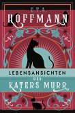 Lebensansichten des Katers Murr. Roman (eBook, ePUB)