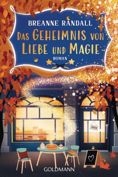 Cover Das Geheimnis von Liebe und Magie (eBook, ePUB)