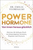 Power-Hormone - Von innen heraus glücklich (eBook, ePUB)