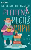 Pleiten, Pech und Papa (eBook, ePUB) Pleiten, Pech und Papa (eBook, ePUB)