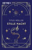 Stille Nacht (eBook, ePUB) Stille Nacht (eBook, ePUB)