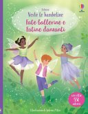 Fate ballerine-Fatine danzanti. Con adesivi Fate ballerine-Fatine danzanti. Con adesivi