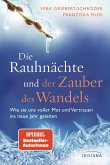 Die Rauhnächte und der Zauber des Wandels (eBook, ePUB) Die Rauhnächte und der Zauber des Wandels (eBook, ePUB)