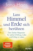 Lass Himmel und Erde sich berühren (eBook, ePUB)