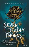 Ein Herz so schwarz wie Ebenholz / Seven Deadly Thorns Bd.1 (eBook, ePUB) Ein Herz so schwarz wie Ebenholz / Seven Deadly Thorns Bd.1 (eBook, ePUB)