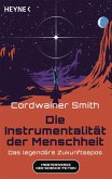 Die Instrumentalität der Menschheit (eBook, ePUB) Die Instrumentalität der Menschheit (eBook, ePUB)