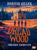Dread Wood - Tödliches Nachsitzen (eBook, ePUB)