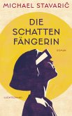 Die Schattenfängerin (eBook, ePUB)