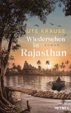 Wiedersehen in Rajasthan (eBook, ePUB) Wiedersehen in Rajasthan (eBook, ePUB)