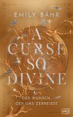 A Curse so Divine - Der Wunsch, der uns zerreißt (eBook, ePUB)