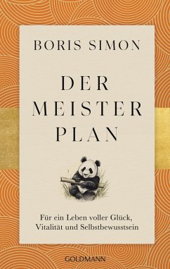 Cover Der Meisterplan für ein Leben voller Glück, Vitalität und Selbstbewusstsein (eBook, ePUB)