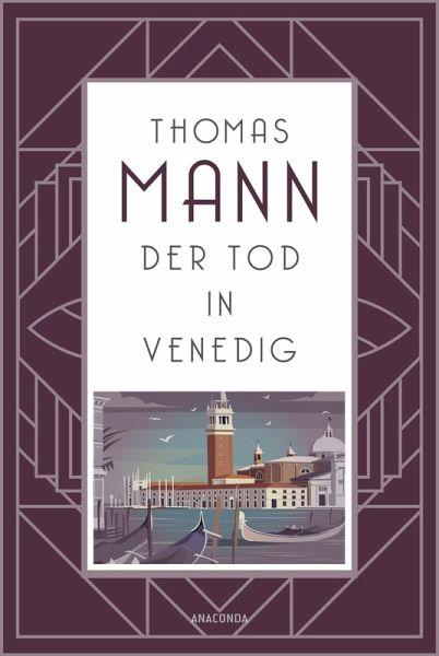 Der Tod in Venedig (eBook, ePUB) Der Tod in Venedig (eBook, ePUB)