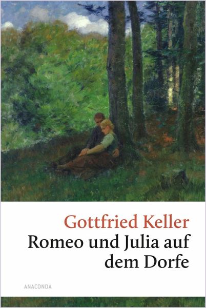 Romeo und Julia auf dem Dorfe (eBook, ePUB) Romeo und Julia auf dem Dorfe (eBook, ePUB)