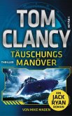 Täuschungsmanöver / Jack Ryan Bd.27 (eBook, ePUB) Täuschungsmanöver / Jack Ryan Bd.27 (eBook, ePUB)