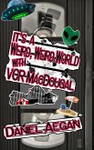 It's a Weird, Weird World with VCR MacDougal (eBook, ePUB) It's a Weird, Weird World with VCR MacDougal (eBook, ePUB)
