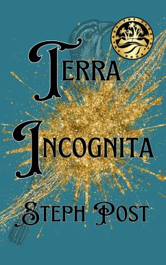 Terra Incognita (eBook, ePUB) - Post, Steph