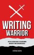 Writing Warrior: An Active Author Guide... - Bild 1