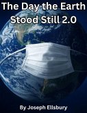 The Day the Earth Stood Still 2.0 (eBook, ePUB) The Day the Earth Stood Still 2.0 (eBook, ePUB)