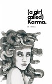 (A Girl Called) Karma (eBook, ePUB) (A Girl Called) Karma (eBook, ePUB)