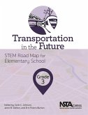 Transportation in the Future, Grade 3 (eBook, PDF) Transportation in the Future, Grade 3 (eBook, PDF)