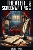 Theater Scriptwriting Dictionary (Grow Your Vocabulary) (eBook, ePUB) Theater Scriptwriting Dictionary (Grow Your Vocabulary) (eBook, ePUB)