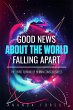 Good News About the World Falling... - Bild 1