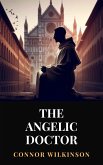 The Angelic Doctor (eBook, ePUB) The Angelic Doctor (eBook, ePUB)
