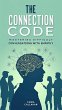 The Connection Code: Mastering... - Bild 1