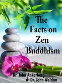 The Facts on Zen Buddhism (eBook, ePUB) The Facts on Zen Buddhism (eBook, ePUB)