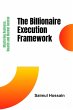 The Billionaire Execution Framework... - Bild 1